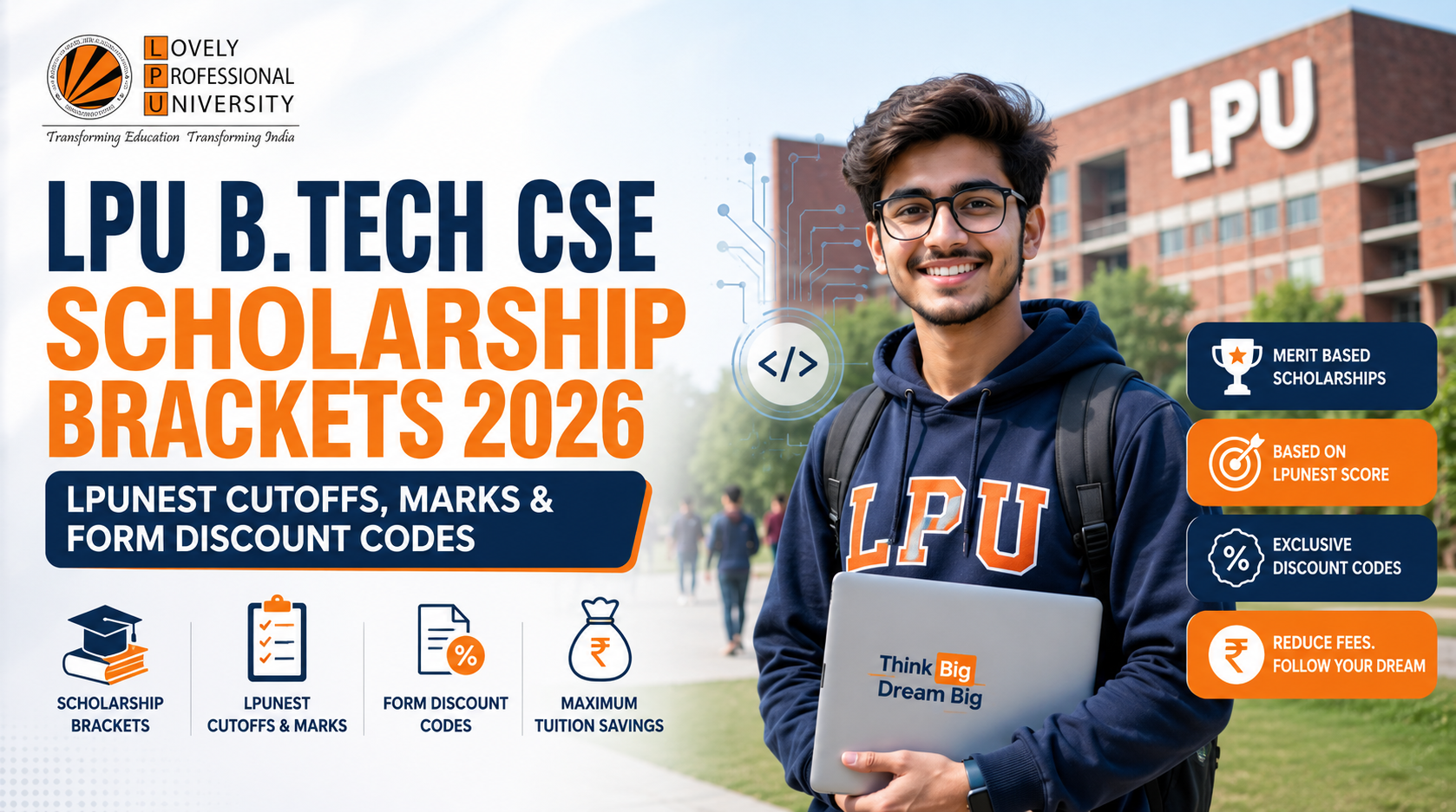 LPU B.Tech CSE Scholarship Brackets 2026: LPUNEST Cutoffs, Marks, and Form-Discount Codes (LPUJAL394)