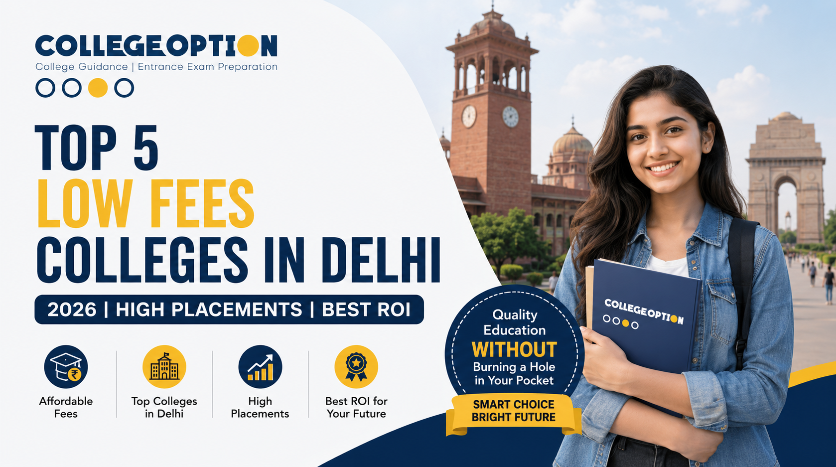 Top 5 Low Fees Colleges in Delhi (2026): High Placements & Best ROI