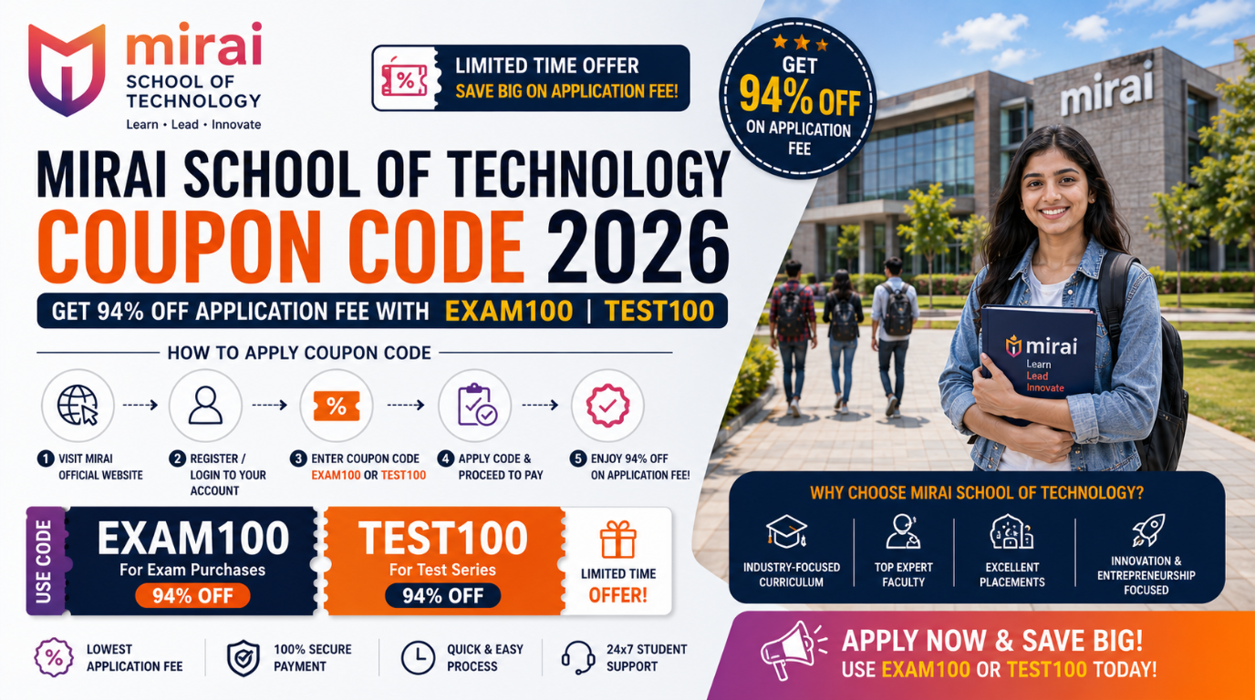 Mirai School of Technology Coupon Code 2026: Get 94% OFF Application Fee with EXAM100 & TEST100