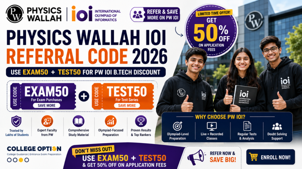 PW IOI Referral Code 2026 - TEST50 & EXAM50